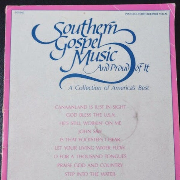 Southern Gospel Music Songbook, Piano/Guitar/Four-part Vocal, 1980s, Benson Company, Hal Leonard Publishing, Christian Music, Ann Ballard