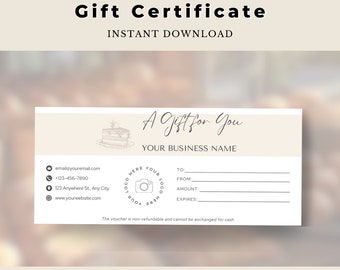 May include: A printable gift certificate template for a bakery. The template features a light brown background with a drawing of a cake and the text "A Gift for You". The template includes fields for the recipient's name, the amount of the gift certificate, and the date it expires. The text "Editable | Printable | Made in Canva" is at the bottom of the template.