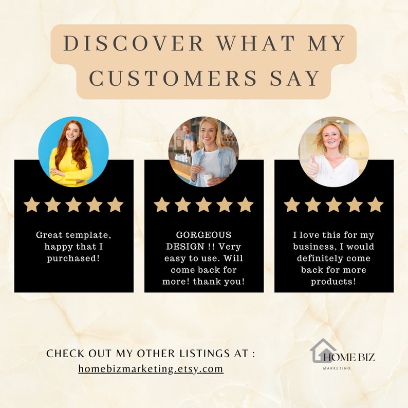 May include: Three customer testimonials with five-star ratings and positive reviews about a design template. The reviews highlight the template's ease of use and overall satisfaction. The text at the bottom of the image reads "CHECK OUT MY OTHER LISTINGS AT: homebizmarketing.etsy.com HOME BIZ MARKETING"