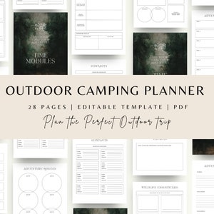 May include: A printable PDF planner for outdoor camping adventures. The planner has 28 pages and includes sections for time modules, contacts, adventure quotes, wildlife encounters, and more. The cover features a dark green and black background with the text "Outdoor Camping Adventure" and "Time Modules".
