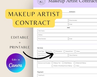 May include: A printable makeup artist contract template with a purple and white background. The contract includes sections for services, payment, and contact information. The text "Editable + Printable" is written in a yellow box with a white outline. The text "Edit in Canva" is written in a purple circle with a white outline.