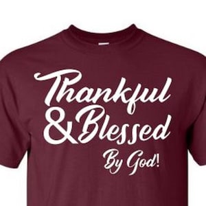 Thankful and Blessed By God Svg, Thanksgiving Svg, Fall Svg, Blesse Svg, Cricut, Silhouette