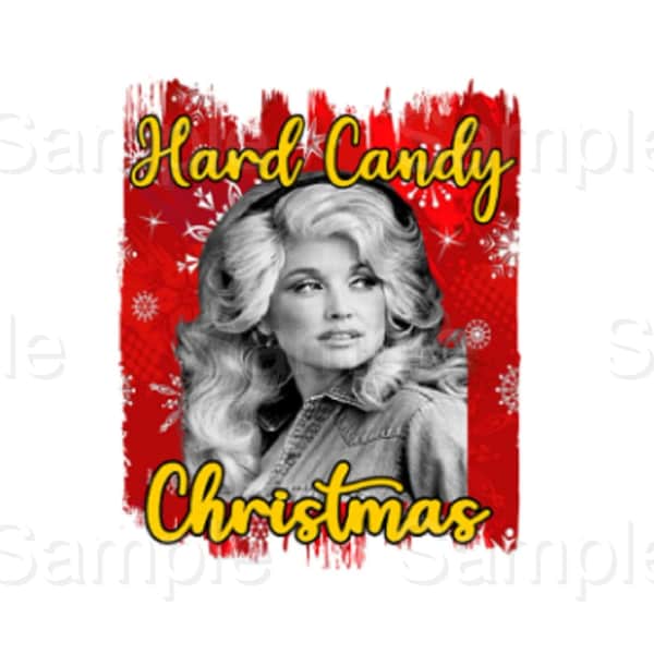Dolly Parton Hard Candy Christmas Sublimation Png File Digital download