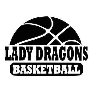 Lady Dragons svg, Dragons basketball svg, Basketball svg, SVG, DXF, EPS, Silhouette Studio, Cut Files, Digital Cut Files, Cricut