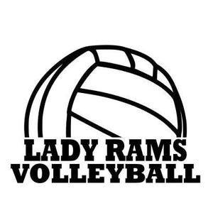 May include: Black and white graphic of a volleyball with the text "Lady Rams Volleyball" underneath.