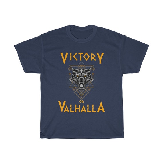 Victory Or Valhalla T-Shirt - Viking Ship Illustration Gift Victory Or Valhalla T-Shirt - Viking Ship Illustration Gift