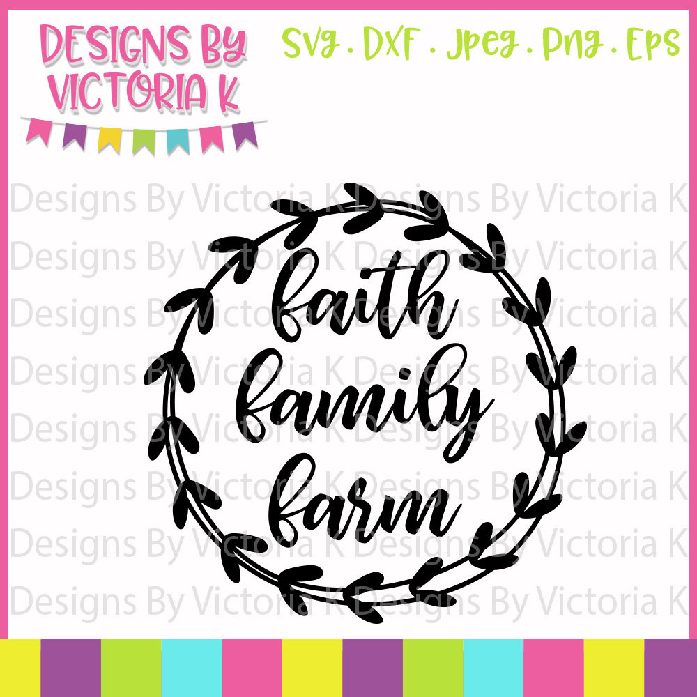 Faith Family Farm Farm svg Farm Clipart Cut files SVG | Etsy