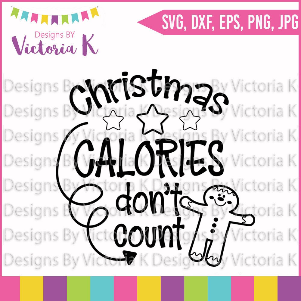 Download Christmas Calories don't count Cookies svg Baking svg | Etsy