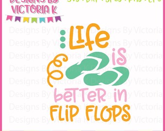 Life is better in Flip Flops, Summer, Vacation, Tshirt SVG, PNG, EPS Files, Cricut Design Space, Vinyl cut Files