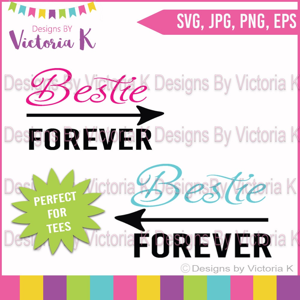 Download 2 Bestie Forever Arrow Best Friends SVG PNG EPS Files | Etsy