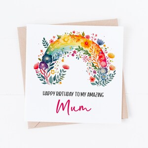 Carte de joyeux anniversaire florale personnalisée arc-en-ciel - n'importe quel texte - maman, tante, fille, petite-fille, nièce, soeur, amie - arc-en-ciel lumineux