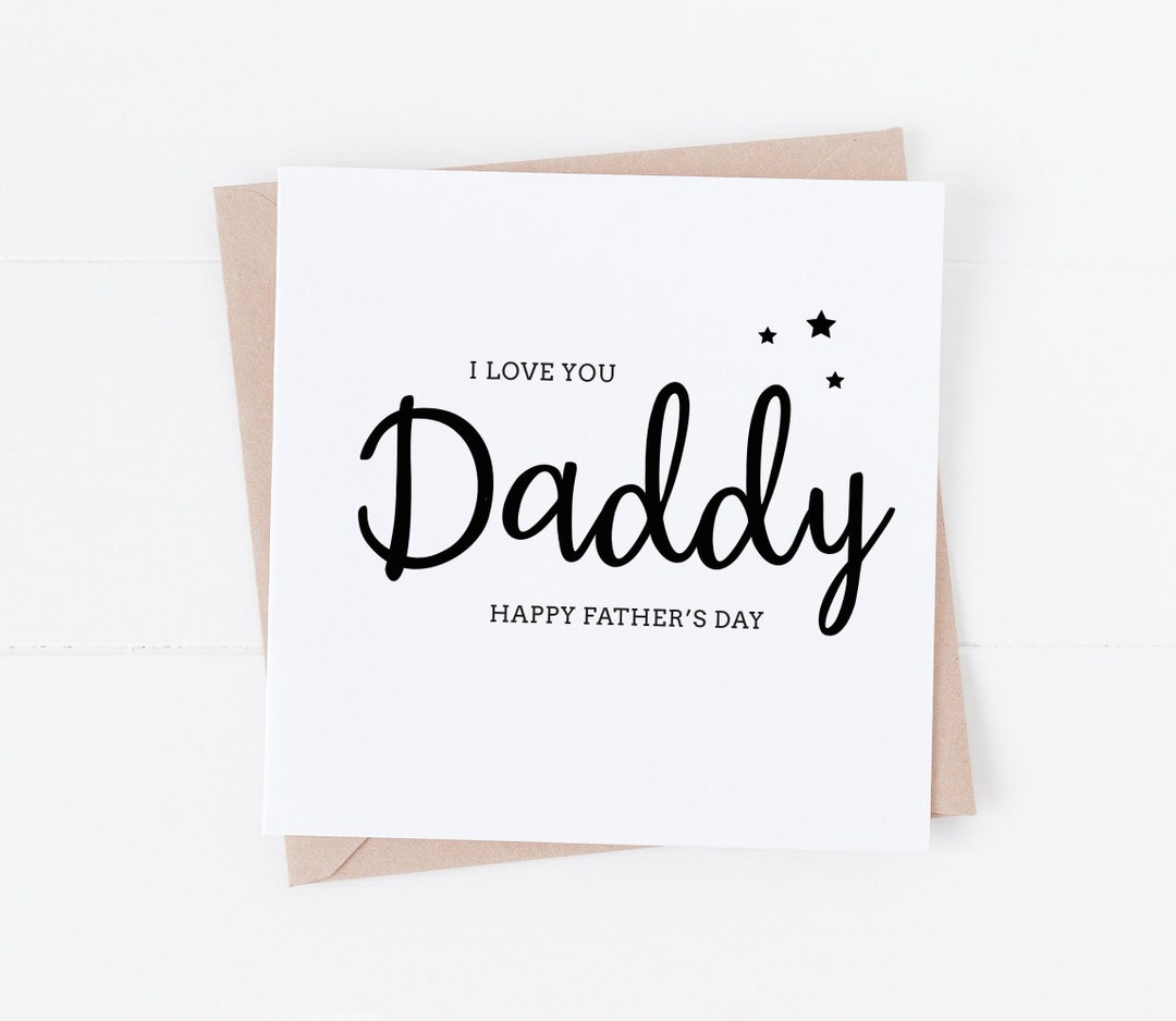 I Love You Daddy - Happy Father's Day Card - Modern Style - Daddy - Dad ...