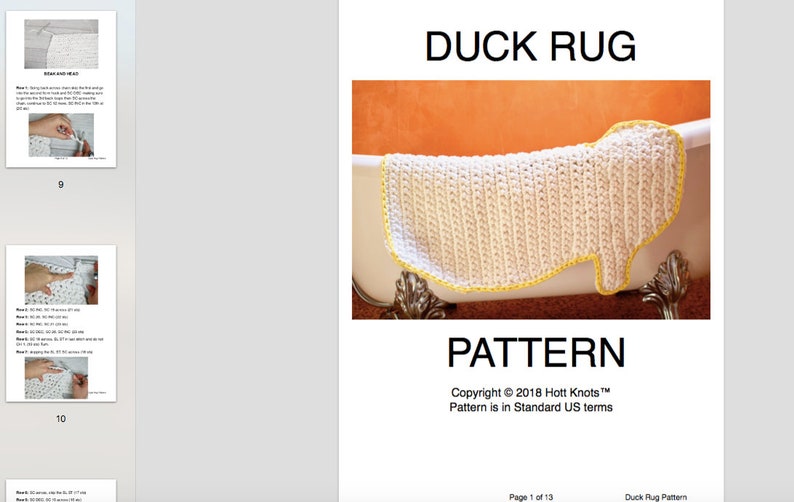 May include: A white crocheted duck rug with a yellow border. The rug is sitting in a white bathtub. The text "DUCK RUG" is at the top of the image. The text "PATTERN" is below the rug. The text "Copyright &copy; 2018 Hott Knots&trade;" is below the word "PATTERN". The text "Pattern is in Standard US terms" is below the copyright information. The text "Page 1 of 13" is at the bottom left of the image. The text "Duck Rug Pattern" is at the bottom right of the image.