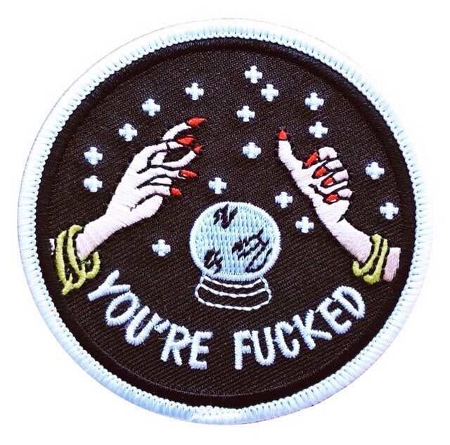 You're Fucked patch