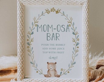 mimosa mom-osa bar sign // bear baby shower, woodland theme, baby shower, bear theme, baby shower signs, printable sign, gender neutral