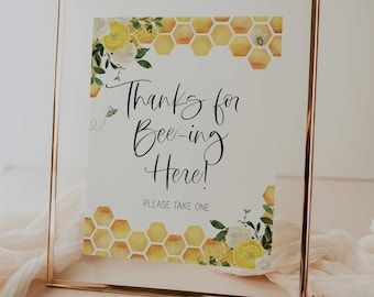 thanks for bee-ing here sign //  bee baby shower, bee theme, baby bee, gender neutral, yellow floral, honeycomb, printable baby shower sign