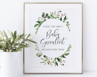 May include: A white sign with a green leafy border and the text "Please take home a Baby Succulent and watch baby grow!"