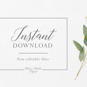 May include: A white background with a gray rectangle containing the text "Instant Download" and "Non-editable files". Below the rectangle is the text "Moon Shadow Paperie". A sprig of green eucalyptus leaves is in the upper right corner of the image.