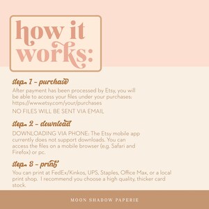 May include: A pink and brown graphic with the text "how it works:" and a step-by-step guide on how to purchase, download, and print digital files from Etsy. The text includes the website address "https://www.etsy.com/your/purchases".