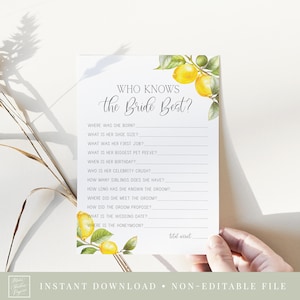 May include: A printable bridal shower game with a lemon theme. The game is titled "Who Knows the Bride Best?" and includes questions about the bride's life, such as where she was born, her shoe size, and her first job.
