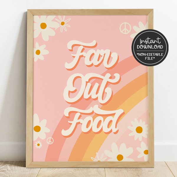 far out food sign // baby shower, bridal shower, birthday party, groovy, retro, hippie, instant download