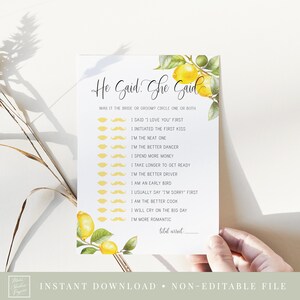 May include: A printable "He Said, She Said" bridal shower game with a lemon theme. The game features a list of 12 questions about the bride and groom, with a space to circle the answer. The game is decorated with a watercolor illustration of lemons and leaves.