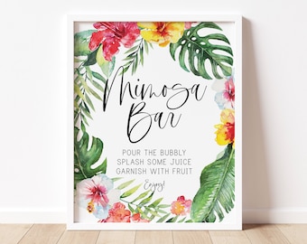 May include: A printable sign with a tropical theme for a mimosa bar. The sign features a watercolor illustration of tropical flowers and leaves in shades of green, red, yellow, and blue. The text on the sign reads "Mimosa Bar" and includes instructions for making mimosas: "Pour the bubbly, splash some juice, garnish with fruit, Enjoy!"