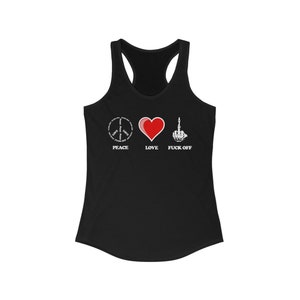 Peace Love Racerback Tank-Top: Erwachsenen Humor Bekleidung