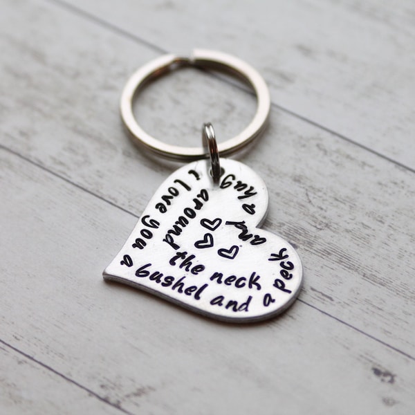 I love you a bushel and a peck and a hug around the neck hand stamped aluminum heart i love you keychain classic quote mothers day gift