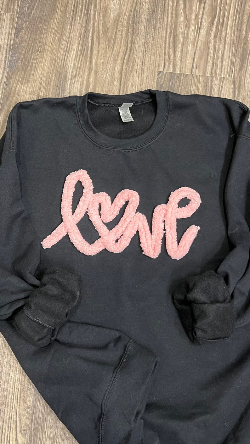 Womens Love sweatshirt, Valentine's sweatshirt, Chenille Yarn Sweatshirt, Heart sweatshirt, Womens sweatshirt, Personalized sweatshirt image 4