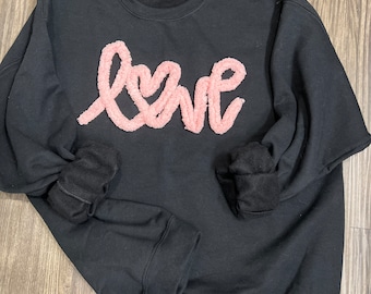 Womens Love sweatshirt, Valentine's sweatshirt, Chenille Yarn Sweatshirt, Heart sweatshirt, Womens sweatshirt, Personalized sweatshirt