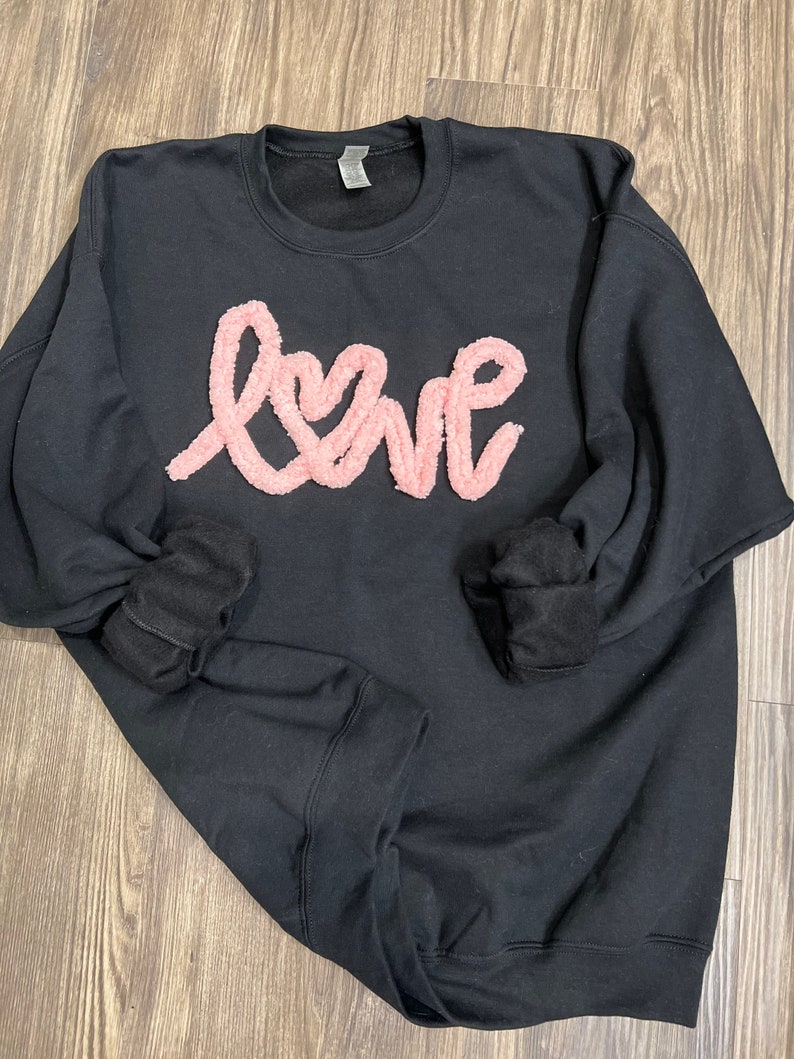 Womens Love sweatshirt, Valentine's sweatshirt, Chenille Yarn Sweatshirt, Heart sweatshirt, Womens sweatshirt, Personalized sweatshirt image 3