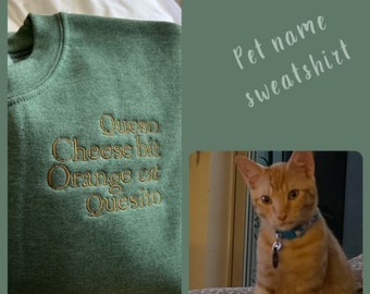 Pet name sweatshirt, Cat sweatshirt, Dog sweatshirt, Pet name shirt