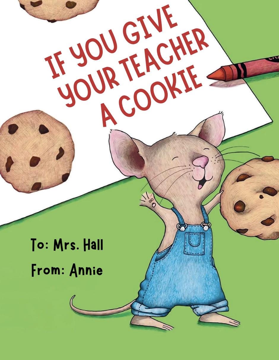 Custom Teacher Appreciation Gift If You Give Your Teacher A Cookie ...