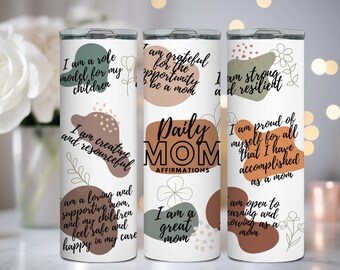Mother's Day Gift | Mom Daily Affirmation Cup l Mom Affirmations Tumbler l Stainless Steel Tumbler | Affirmation Tumbler l New Mom Gift