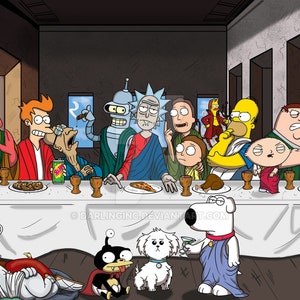 The Last Supper of Rick, Morty, Simpson, Archer, Bob, Family G, and more.