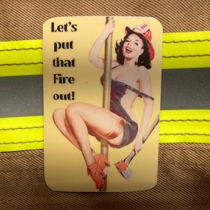 Firefighter pin up pinup girl put fire out for firefighter firemen fire department