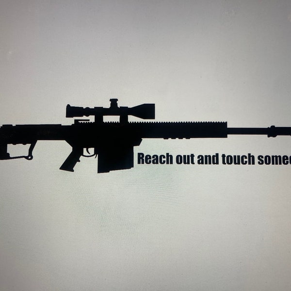 Sniper reach out and touch someone gun rifle sticker
