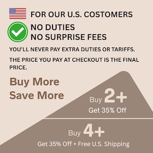 The image is a promotional advertisement for a product, highlighting that there are no duties, no surprise fees, and the final price is the price paid at checkout. It encourages customers to buy more and save more by offering various discounts and deals, such as Buy 2+ Get 35% Off and Buy 4+ Get 35% Off + Free U.S. Shipping.