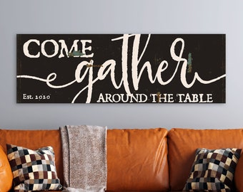 Come Gather at the Table Sign Modern Farmhouse Wall Decor Dining Room Wall Art Rustic living room Signs Kitchen Decor Large Canvas Print Art