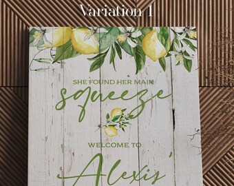 She Found Her Main Squeeze Bridal Shower, Lemon Bridal Shower Canvas Sign, Custom Welcome Board, Italian Bridal Shower Decorations, Citrus