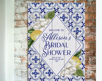 Mediterranean Bridal Shower Sign, Blue Tiles Welcome Banner, Lemon Bridal Shower Board, Italian Bridal Sign, Summer Wedding Shower Poster