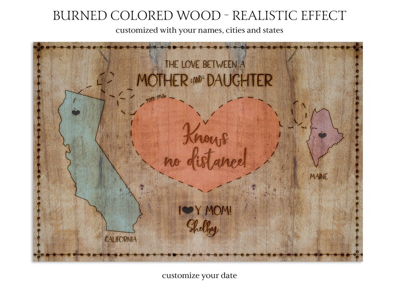 A personalized 16x20'' canvas stating 'The love between a MOTHER & DAUGHTER knows no distance', on a burnt wood-effect background, customizable with names, cities, states, and a date