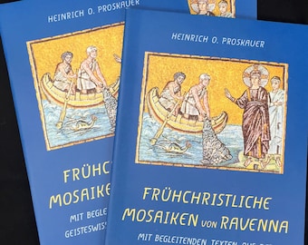 Books. Early Christian mosaics of Ravenna. With accompanying remarks of the humanities