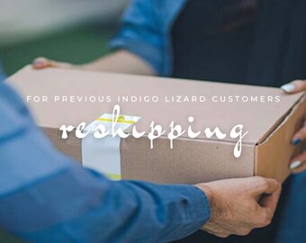 Reshipping For Indigo Lizard Customers Only - Price Includes Return Shipping Fees within the US