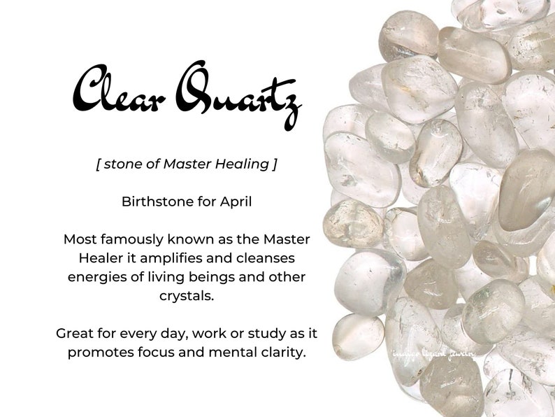 May include: A close-up of a pile of clear quartz tumbled stones. The stones are smooth and translucent, with a slight sparkle. The text "Clear Quartz [stone of Master Healing] Birthstone for April" is visible in the image. Most famously known as the Master Healer it amplifies and cleanses energies of living beings and other crystals. Great for every day, work or study as it promotes focus and mental clarity.
