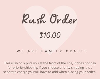 Rush Order