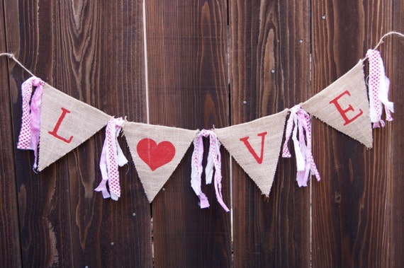 Love Banner, Burlap Banner, Valentines Banner, Wedding Banner, Engagement Banner, Bridal Shower Banner, Photo Prop, Custom Banner