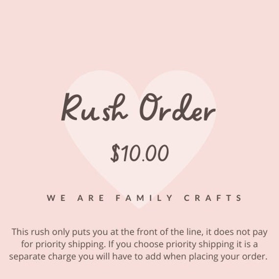 Rush Order