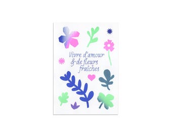 Tarjeta "Viviendo de amor y flores frescas": ilustración floral, risografía, colores fluorescentes, pasión por las flores, ramo eterno ilustrado.